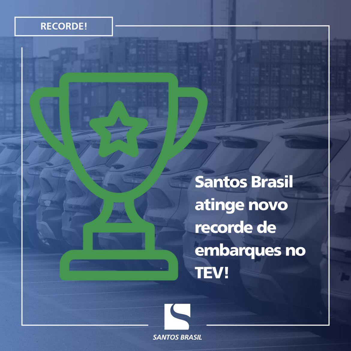  Santos Brasil atinge novo recorde de embarques no TEV