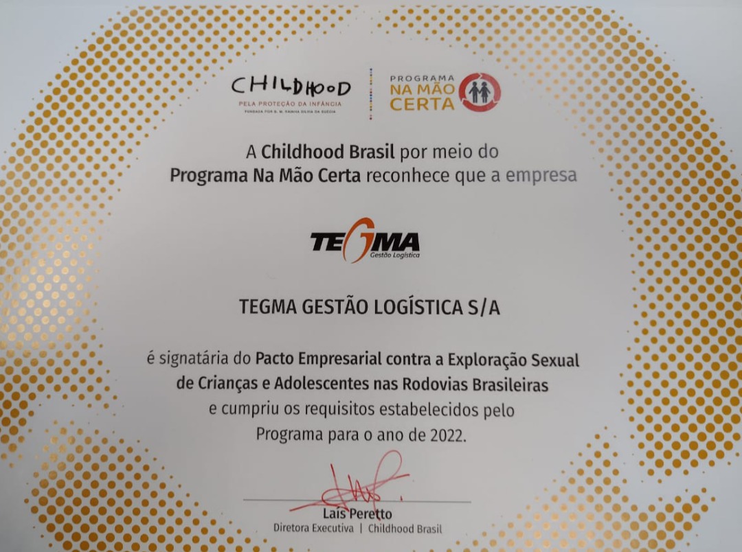  Tegma recebe pelo 14º ano consecutivo, reconhecimento do programa Na Mão Certa, da Childhood Brasil