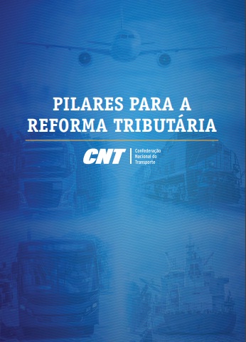  CNT divulga dez pilares para uma reforma tributária justa