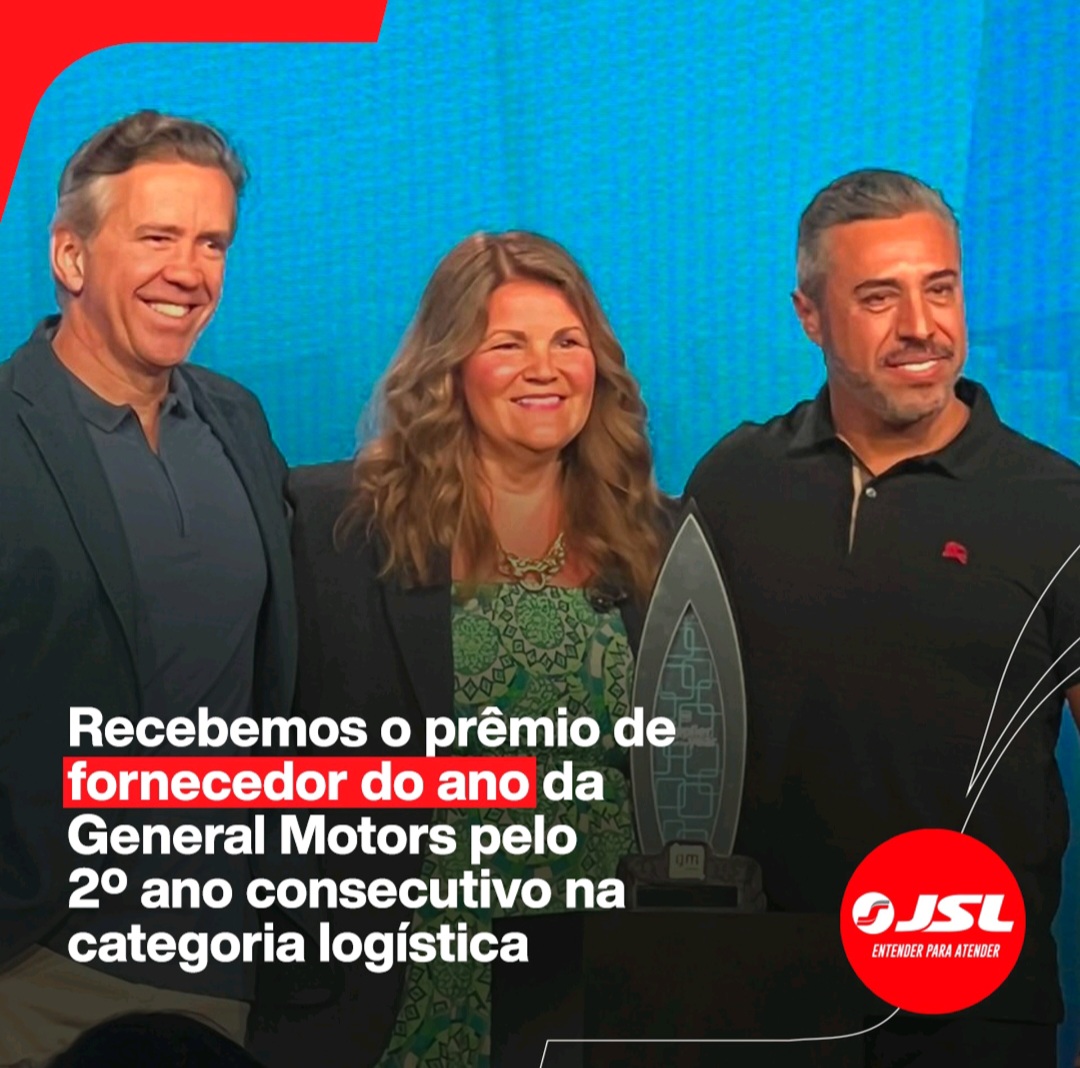  JSL é premiada como “Fornecedor do Ano” pela General Motors